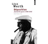 Déposition: Extraits de journal 1940-1944
