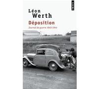 Déposition – Journal de guerre 1940-1944