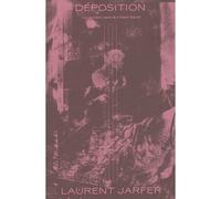Déposition Les derniers mots de Francis Bacon - Laurent Jarfer - Sans Soleil - broché - Roman