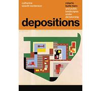 Depositions: Roberto Burle Marx and Public Landscapes Under Dictatorship