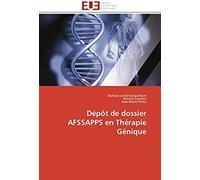 Dépôt De Dossier Afssapps En Thérapie Génique