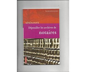 Dépouiller les archives de notaires
