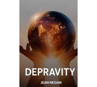 Depravity