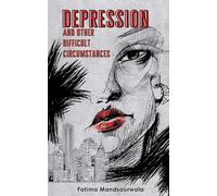 Depression and Other Difficult Circumstances