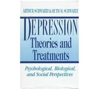 Depression Arthur Schwartz, Ruth M. Schwartz (Auteur)