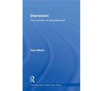 Depression by Gilbert & Paul Professor of Clinical Psychology at the University of Derby & UK. Gilbert Paul Professor of Clinical Psychology at the University of Derby UK. (Auteur)