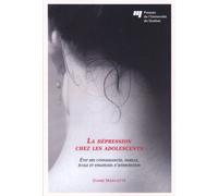 Depression chez les adolescents Diane Marcotte (Auteur)