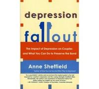 Depression Fallout Anne Sheffield (Auteur)