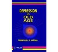 Depression in Old Age Cornelius L.E. Katona (Auteur)