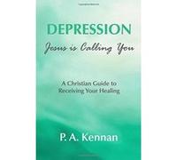 Depression - Jesus is Calling You: A Christian guide to receiving your healing - [Version Originale] Inconnu (Auteur)
