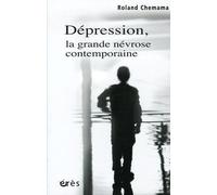 Dépression, La Grande Névrose Contemporaine