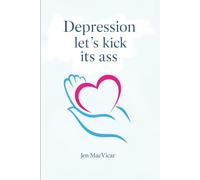 Depression Let's Kick Its Ass