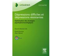 Dépressions difficiles et dépressions résistantes: Optimisation des stratégies psychopharmacologiques