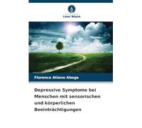 Depressive Symptome bei Menschen mit sensorischen und körperlichen Beeinträchtigungen