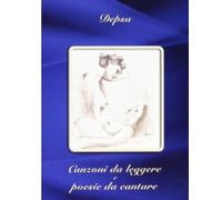 Depsa – Canzoni da Leggere e Poesie da Cantare – CD (Import, Edel)