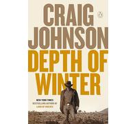 Depth of Winter: A Longmire Mystery