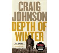 Depth of Winter: A Longmire Mystery