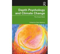 Depth Psychology and Climate Change