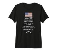Depuis 1775 Never Given & What is Earned is Our Forever T-Shirt Haut de Gamme