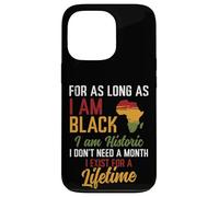 Depuis Aussi Longtemps Que Je suis Noir, Je suis Un Homme Africain Historique, Femmes, Enfants Coque pour iPhone 13 Pro
