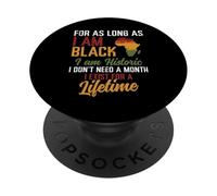 Depuis Aussi Longtemps Que Je suis Noir, Je suis Un Homme Africain Historique, Femmes, Enfants PopSockets PopGrip Adhésif
