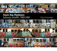 Depuis le quai : Graffitis du métro, 1983-1989