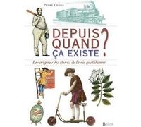 Depuis quand ça existe Pierre Germa (Auteur)