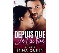 Depuis que je l'ai vue (Tome 1)