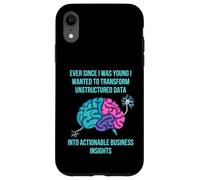 Depuis Que Je suis Jeune, Je voulais Transformer des données Non structurées Coque pour iPhone XR