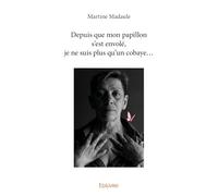 Depuis que mon papillon s'est envolé, je ne suis plus qu'un cobaye...