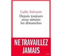 Depuis toujours nous aimons les dimanches