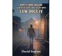 Deputy Chris Welling on Leave to the Pinkertons: Law Dogs IV