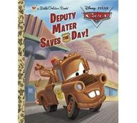 Deputy Mater Saves the Day DisneyPixar Cars by Frank Berrios & Illustrated by Rh Disney Frank Berrios Illustrated by Rh Disney (Auteur)