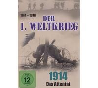 Der 1. Weltkrieg-1914: Das Attentat [Import]