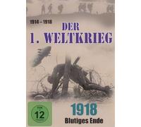Der 1. Weltkrieg-1918: Blutiges Ende [Import]