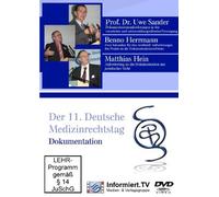 Der 11. Deutsche Medizinsrechttag - Dokumentation