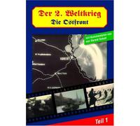 Der 2. Weltkrieg - Die Ostfront Teil 1 [Import allemand]