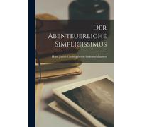 Der Abenteuerliche Simplicissimus