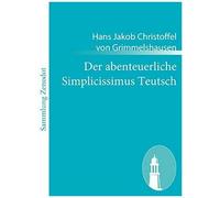 Der Abenteuerliche Simplicissimus Teutsch