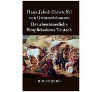 Der Abenteuerliche Simplicissimus Teutsch