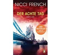 Der achte Tag: Thriller - Frieda Klein: das fesselnde Finale
