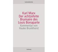 Der achtzehnte Brumaire des Louis Bonaparte