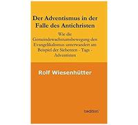 Der Adventismus In Der Falle Des Antichristen
