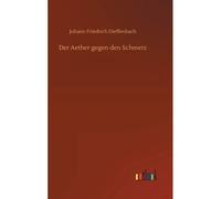 Der Aether Gegen Den Schmerz
