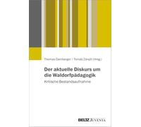 Der aktuelle Diskurs um die Waldorfpädagogik: Kritische Bestandsaufnahme