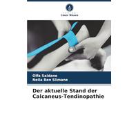 Der aktuelle Stand der Calcaneus-Tendinopathie
