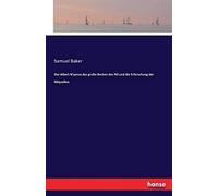 Der Albert N'yanza Das Große Becken Des Nil Und Die Erforschung Der Nilquellen