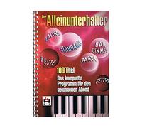 Der Alleinunterhalter - Das Komplette Programm Fur Den Gelungenen Abend