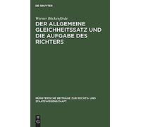 Der Allgemeine Gleichheitssatz Und Die Aufgabe Des Richters