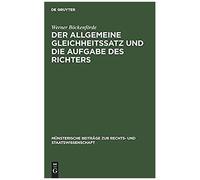 Der Allgemeine Gleichheitssatz Und Die Aufgabe Des Richters
